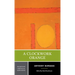 A Clockwork Orange: A Norton Critical Edition