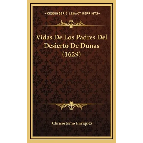 Vidas De Los Padres Del Desierto De Dunas (1629)
