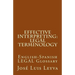 Effective Interpreting: Legal Terminology: English-Spanish LEGAL Glossary
