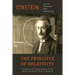 The Principle of Relativity: A Collection of Original Memoirs on the Special and General Theory of Relativity