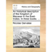 An historical description of the Kingdom of Macasar in the East-Indies. In three books. ...