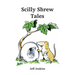Scilly Shrew Tales