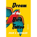 Dream of the Bird Tattoo: Poems and Sueñitos