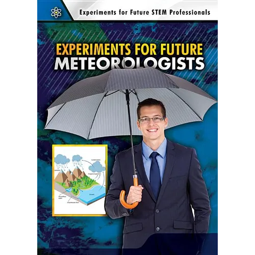 Experiments for Future Meteorologists
