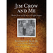 Jim Crow and Me: Stories from My Life as a Civil Rights Lawyer