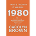 That's The Way It Was In... 1980
