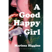 A Good Happy Girl