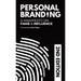 Personal Branding: A Manifesto on Fame and Influence