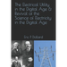 The Electrical Utility in a Digital Age & Revival of the Science of Electricity in the Digital Age