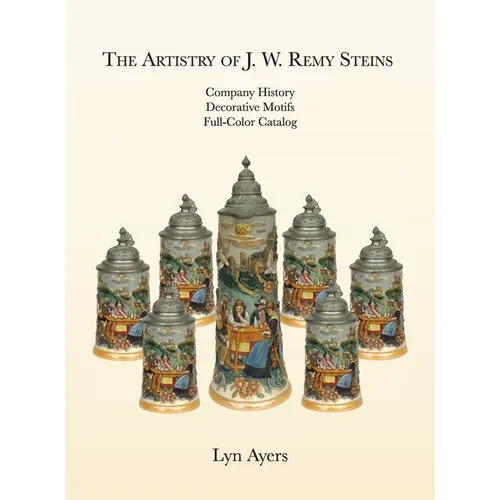 The Artistry of J. W. Remy Steins