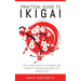 Practical Guide to Ikigai: How to Find Purpose, Happiness, and Longevity Through Mini Habits, the Japanese Way