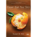 Closer Than Your Skin: Unwrapping the Mystery of Intimacy with God