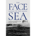 The Face of the Sea