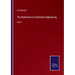 The Rudiments of Hydraulic Engineering: Part II