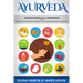 Ayurveda: Ayurvedic Essential Oils & Aromatherapy for Amazing Relaxation, Beautiful Skin & Tremendous Healing!