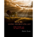 MGM: Saving The Best for Last: Dore Schary and the Death of MGM