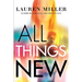 All Things New