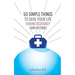 50 Simple Things to Save Your Life During Residency: (and Beyond)