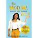 The W.O.W. Effect- Winning Over Whining: A Step by Step Guide to Discovering the Winner in You