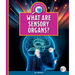 What Are Sensory Organs?
