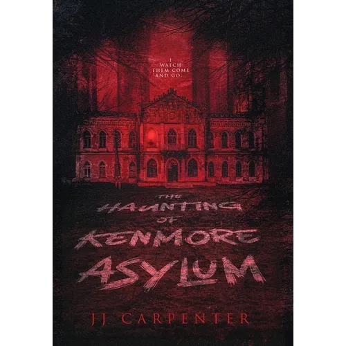The Haunting of Kenmore Asylum