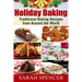 Holiday Baking ***Black and White Edition***: Traditional Baking Recipes from Around the World