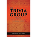 The Trivia Group Volume 1: Things and Info on General History