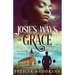 Josie's Ways of Grace: Echoes of Betrayal