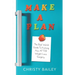 Make. A. Plan.: The Real World Guide to Kicking Ass AFTER Weight Loss Surgery