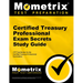 Certified Treasury Professional Exam Secrets Study Guide: Ctp Test Review for the Certified Treasury Professional Examination