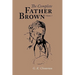 The Complete Father Brown volume 1, Large-Print Edition