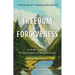 Freedom and Forgiveness: A Fresh Look at the Sacrament of Reconciliation