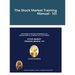 The Stock Market Training Manual - 101