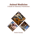 Animal Medicine: A Guide for Veterinary Practitioners