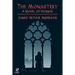The Monastery: A Novel of Horror / Those Who Favor Fire and Other Horror Stories (Wildside Double #31)