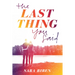 The Last Thing You Said