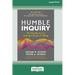 Humble Inquiry, 3rd Edition: The Gentle Art of Asking Instead of Telling (16pt Large Print Edition)
