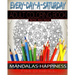 Everyday A Saturday Adult Coloring Books: Positive Affirmation Series Book One, Mandalas-Happiness