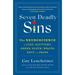 Seven Deadly Sins: The Neuroscience of Lust, Gluttony, Greed, Sloth, Wrath, Envy, and Pride
