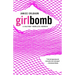 Girlbomb: A Halfway Homeless Memoir