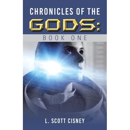 Chronicles of the Gods: Book One