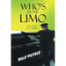 Who's in the Limo: The first of a series