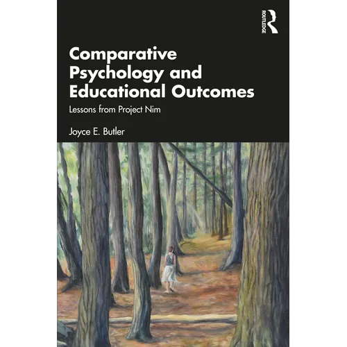 Comparative Psychology and Educational Outcomes: Lessons from Project Nim