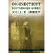 Connecticut Bootlegger Queen Nellie Green