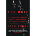 The Unit: My Life Fighting Terrorists as One of America's Most Secret Military Operatives