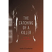 The Catching Of A Killer: La job de "Ti-Luc Landry"