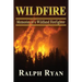 Wildfire: Memoires of a Wildland Firefighter
