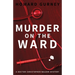 Murder on the Ward: Dr Christopher Walker Medical Murder Mystery Book 1