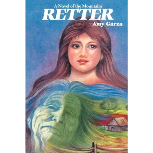 Retter: A Novel of the Mountains