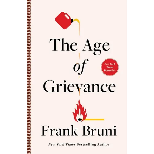 The Age of Grievance